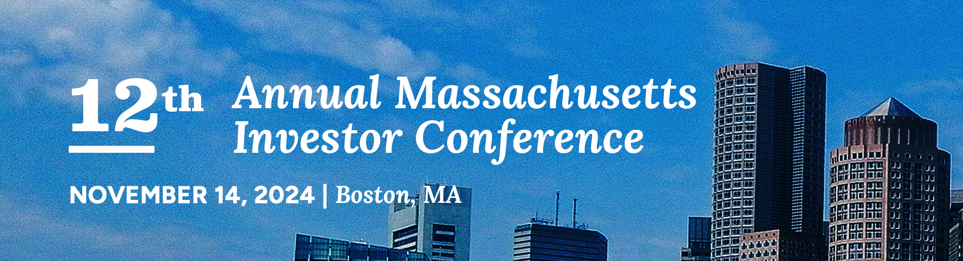 12th Annual Massachusetts Investor Conference Banner 